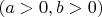 $\[(a > 0,b > 0)\]$
