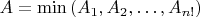 $\[A = \min \left( {{A_1},{A_2}, \ldots ,{A_{n!}}} \right)\]$