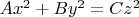 $Ax^2+By^2=Cz^2$