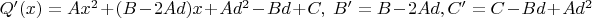 $Q'(x)=Ax^2+(B-2Ad)x+Ad^2-Bd+C, \ B'=B-2Ad, C'=C-Bd+Ad^2$