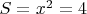 $S = x^2=4м$