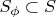 $S_{\phi} \subset S$