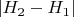 $\left\lvert H_2-H_1\right\rvert$