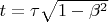 $t= \tau\sqrt{1-\beta^2}$