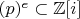 $(p)^{e}\subset \mathbb{Z}[i]$