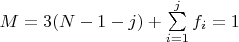 $M=3(N-1-j)+\sum\limits_{i=1}^jf_i=1$