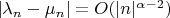 $|\lambda_n-\mu_n|=O(|n|^{\alpha-2})$