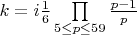 $k=i \frac{1}{6} \prod\limits_{5\le p \le 59} \frac{p-1}{p}$