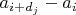 $a_{i+d_j}-a_i$ $a_{i+d_j}-a_i$