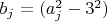 $b_{j}=(a_{j}^2-3^2)$ $b_{j}=(a_{j}^2-3^2)$