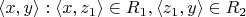 $\langle x,y \rangle  : \langle x,z_1 \rangle \in R_1,   \langle z_1,y \rangle \in R_2 $