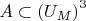 $A\subset\left(U_M\right)^3$