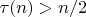 $\tau(n)>n/2$