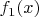 $f_1(x)$ $f_1(x)$