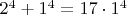 $2^4+1^4=17\cdot1^4$