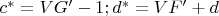 $c^*=VG'-1; d^*=VF'+d