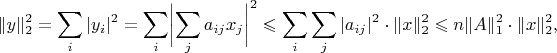 $$\|y\|_2^2=\sum_i|y_i|^2=\sum_i\biggl|\sum_ja_{ij}x_j\biggr|^2\leqslant\sum_i\sum_j|a_{ij}|^2\cdot\|x\|_2^2\leqslant n\|A\|_1^2\cdot\|x\|_2^2,$$