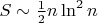 $S \sim \frac{1}{2}n \ln ^2 n$