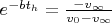 $e^{-bt_h}=\frac{-v_\infty}{v_0-v_\infty}$