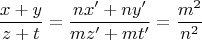 $$\frac{{x + y}}{{z + t}} =\frac{{nx' +ny'}}{{mz' +m t'}}= \frac{m^2}{n^2}$