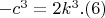 $-c^3=2k^3.(6)$ $-c^3=2k^3.(6)$