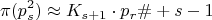 $$\pi (p_{s}^2)\approx K_{s+1}\cdot p_{r}\#+s-1$$
