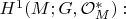 $H^1(M;G,\mathcal{O}_M^*):$ $H^1(M;G,\mathcal{O}_M^*):$