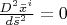 $\frac{D^2 \bar{x}^i}{d \bar{s}^2}=0$