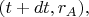 $(t+dt,r_A),$