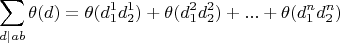 $$\sum_{d|ab}{\theta(d)}=\theta(d_{1}^1 d_{2}^1)+\theta(d_{1}^2 d_{2}^2)+...+\theta(d_{1}^n d_{2}^n)$$