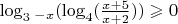 $\log_3_-_x  (\log_4  (\frac{x+5}{x+2}))\geqslant0$