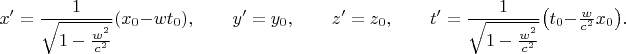 $$x'=\dfrac{1}{\sqrt{1-\tfrac{w^2}{c^2}}}(x_0-wt_0),\qquad y'=y_0,\qquad z'=z_0,\qquad t'=\dfrac{1}{\sqrt{1-\tfrac{w^2}{c^2}}}\bigl(t_0-\tfrac{w}{c^2}x_0\bigr).$$