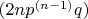 $(2np^{(n-1)}q)$