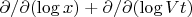 $\partial/\partial(\log x)+\partial/\partial(\log Vt)$