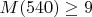 $M(540)\ge 9$