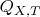 $Q_{X,T}$ $Q_{X,T}$