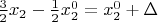 $\frac{3}{2}x_2-\frac{1}{2}x_2^0=x_2^0+\Delta$