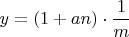 $y=(1+an)\cdot\dfrac {1}{m}$
