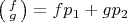 $\bigl(\begin{smallmatrix} f \\ g \end{smallmatrix}\bigr) = f p_1 + g p_2$