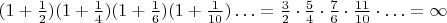$(1+\frac 1 2)(1+\frac 1 4)(1+\frac 1 6)(1+\frac 1{10})\ldots=\frac 3 2\cdot\frac 5 4\cdot\frac 7 6\cdot\frac{11}{10}\cdot\ldots=\infty$ $(1+\frac 1 2)(1+\frac 1 4)(1+\frac 1 6)(1+\frac 1{10})\ldots=\frac 3 2\cdot\frac 5 4\cdot\frac 7 6\cdot\frac{11}{10}\cdot\ldots=\infty$