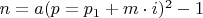 $n=a(p=p_1+m\cdot i)^2-1$