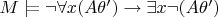 $M \models \neg \forall x (A \theta ') \rightarrow \exists x \neg (A \theta ')$