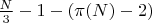 $\frac{N}{3} - 1 - (\pi(N) - 2)$ $\frac{N}{3} - 1 - (\pi(N) - 2)$