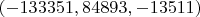 $(-133351,84893,-13511)$
