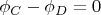 $\phi_C-\phi_D=0$