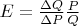 $E = \frac{\Delta Q}{\Delta P} \frac{P}{Q}$