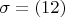 $\sigma = (1 2)$