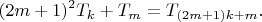 $$(2m+1)^2T_k+T_m=T_{(2m+1)k+m}.$$