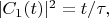 $|C_1(t)|^2=t/\tau,$
