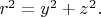 $r^2=y^2+z^2.$